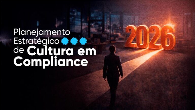 Planejamento Estratégico de Cultura em Compliance: por onde começar 2026